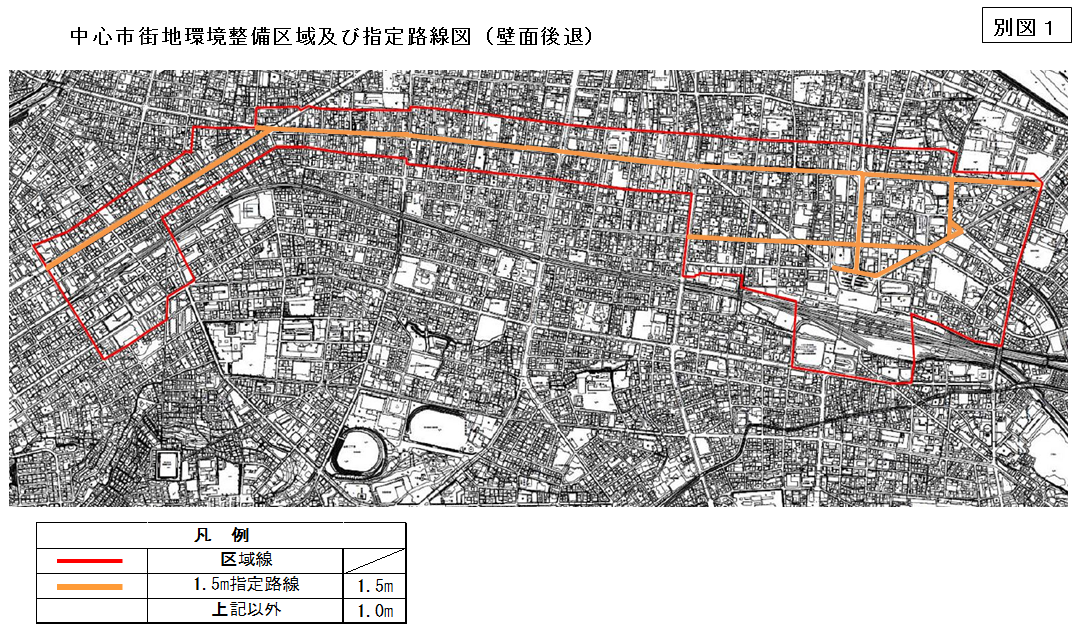 中心市街地環境整備区域及び指定路線図（壁面後退）